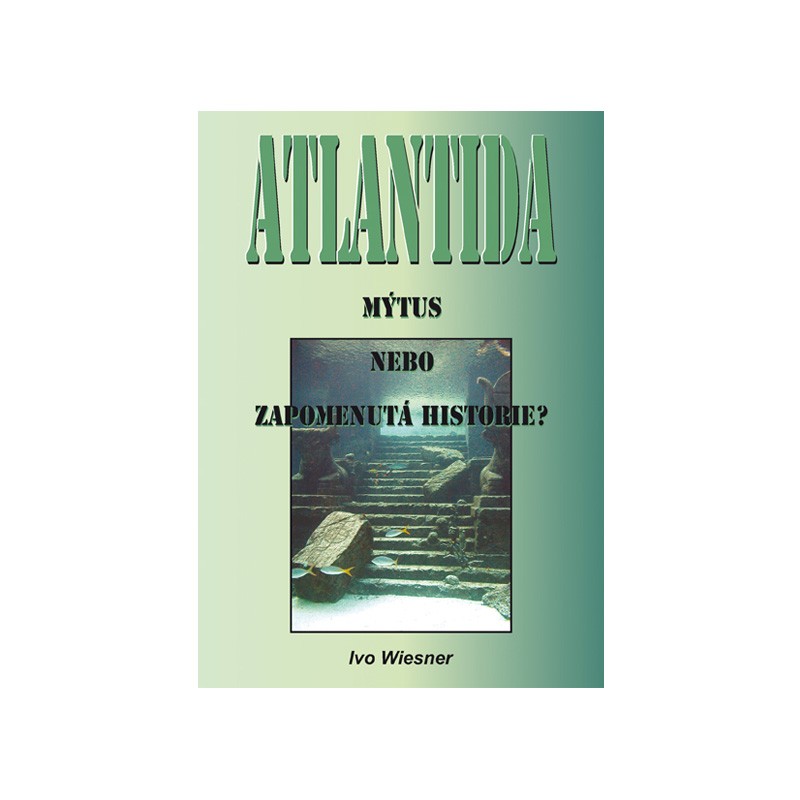 Atlantida – mýtus, nebo zapomenutá...